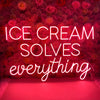 Ice cream solves everything neon sign