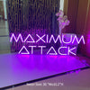 MAXIMUM   ATTACK Neon sign (Multi color)