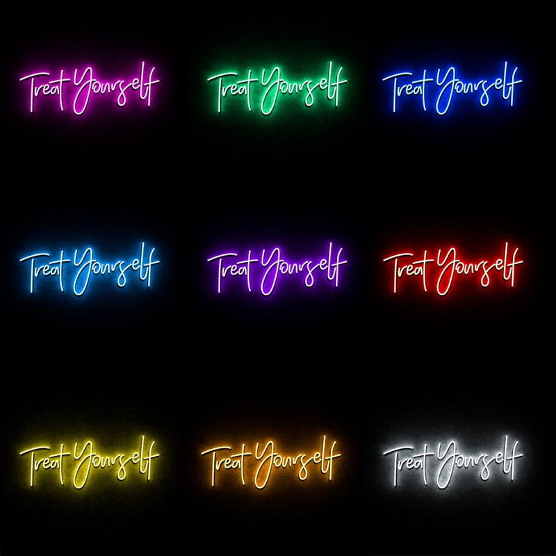 Treat Yourself neon signs - neonpartys