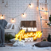 It was always you wedding signs