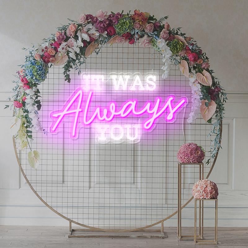 It was always you wedding signs