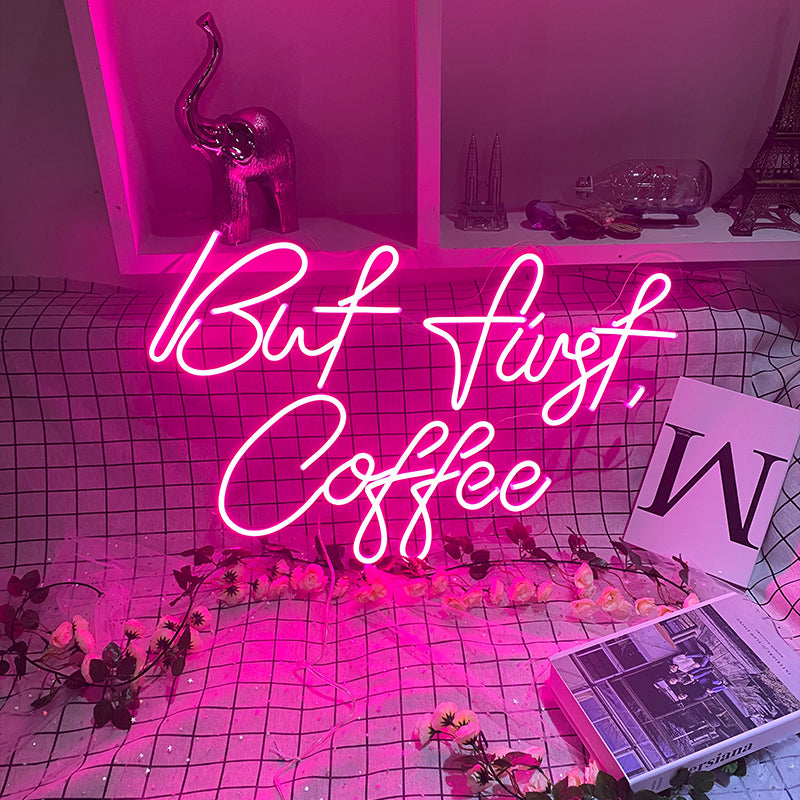 But First, Coffee LED Neon Sign