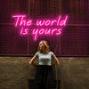 The world is yours neon sign - neonpartys