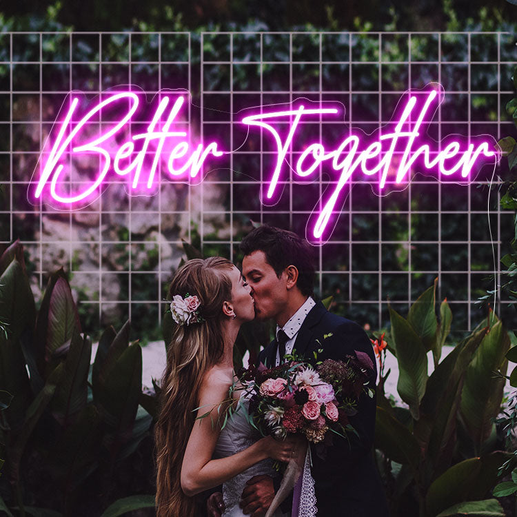 Better together neon sign