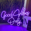 Good vibes only neon sign