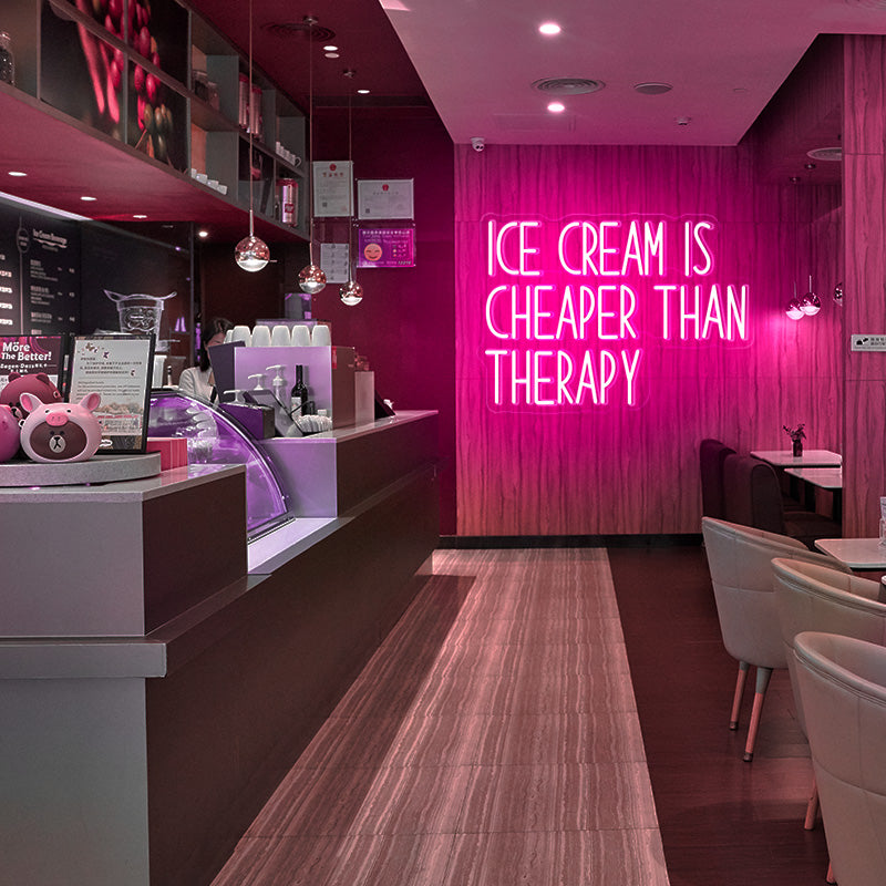 Ice Cream Is Cheaper Than Therapy Neon Sign