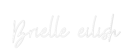 Custom neon Online by yourself Brielle eilish