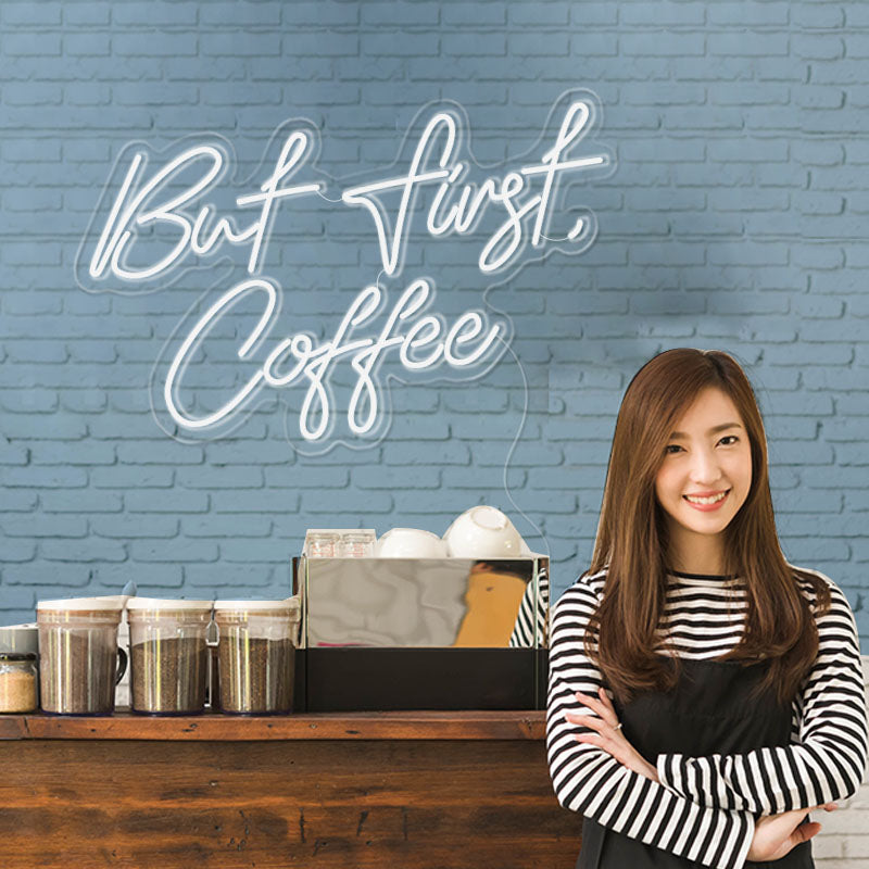 But First, Coffee LED Neon Sign