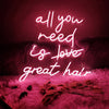 all you need is love great hair neon light - neonpartys